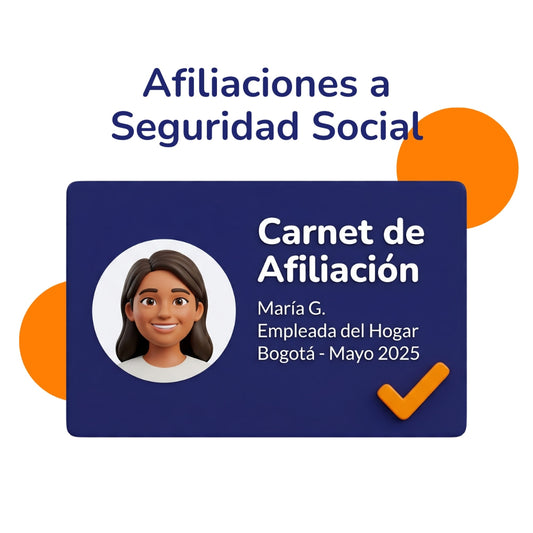 Afiliación a Seguridad Social de Empleada del Hogar